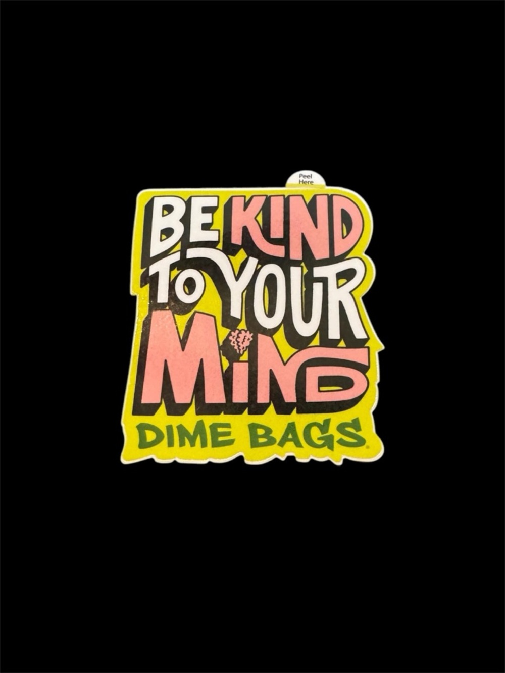 'Be Kind To Your Mind' limited edition April sticker